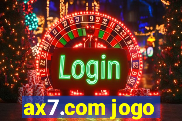 ax7.com jogo